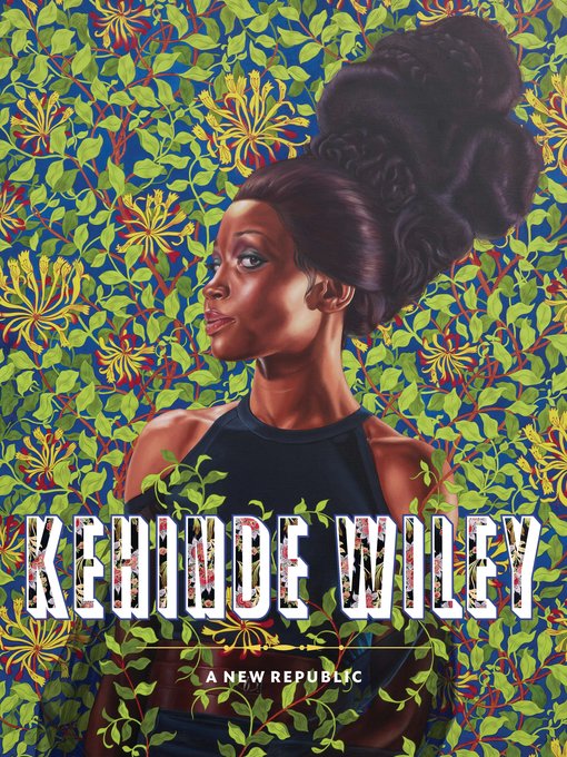 Title details for Kehinde Wiley by Eugenie Tsai - Available